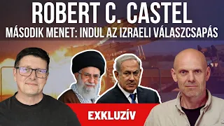 Robert C. Castel: Indul a második menet Irán ellen - exkluzív Hetek-fórum és nézői kérdések