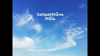 Сатипаттхана как её задумал Будда