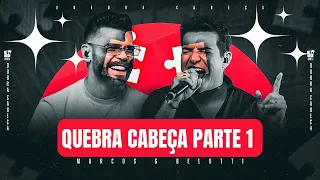 MARCOS & BELUTTI 2023 - QUEBRA CABEÇA PARTE 1 - CD NOVO LANÇAMENTO MARCOS & BELUTTI 2023