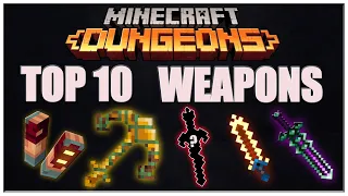 Top 10 Weapons in Minecraft Dungeons