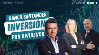 Rompiendo el mercado podcast | 1x13 Banco Santander y la inversión por dividendo ¿Sí o no?