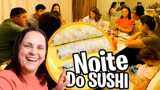 NOITE DO SUSHI- FIZEMOS TUDO NA NOSSA CASA 😱