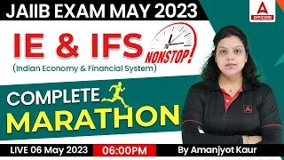 JAIIB May 2023 | Indian Economy & Financial System | JAIIB IE & IFS Complete Marathon Class