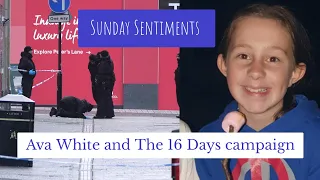 Ava White and The 16 days campaign