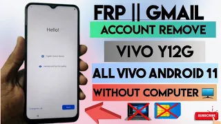 Vivo Y12G FRP Bypass Android 11 / All Vivo Android 11 /12 FRP Bypass Latest Update 2023.