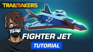 How to build a Fighter Jet in Trailmakers | Tutorial by Yzuei