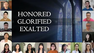 Honored, Glorified, Exalted - Joybells Gospel Team Virtual Choir