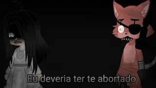 Eu deveria ter te abortado Meme ( Fnaf deawkils my au )