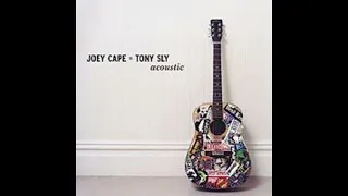 TONY SLY & JOET CAPE - acoustic vol I #fullalbum