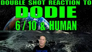 Dodie Reaction - 6/10 and Human