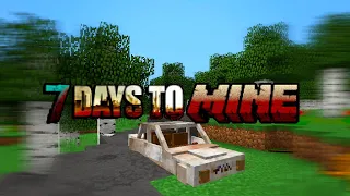 7Days2Mine #01 - ПЫТАЕМСЯ ВЫЖИТЬ - ПРИМИТИВНЫЕ ИНСТРУМЕНТЫ - 7 Days to Die в майнкрафт 1.12.2