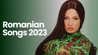 Romanian Music 2023 Playlist ðŸ”¥ Best Romanian Hits 2023 Mix ðŸ”¥ Top Romanian Songs 2023