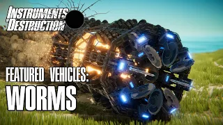 Instruments of Destruction - Featured Vehicles: WORMS