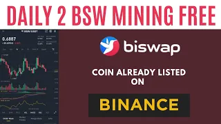 Biswap Token Daily Mining 2 BSW Free || Listed on Binance || Free Mining Biswap on Trust Wallet 2022