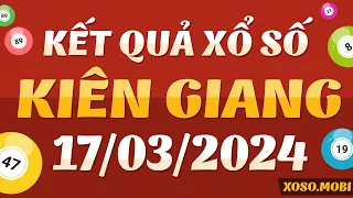 Xo so Kien Giang ngay 17 thang 3 XSKG 17 3 XS Kien Giang Xo so kien thiet Kien Giang hom nay