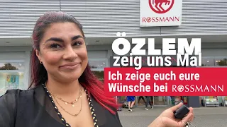 Özlem zeig uns mal bei Rossmann - Ich entdecke die Drogerie Rossmann mit euch | Elanhelo