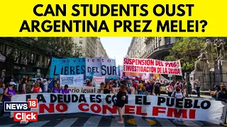 Argentina News | Thousands Of Argentines Taken To Streets Of Buenos Aires Over Budget Cuts | N18V