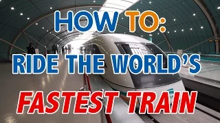 How to: Ride Shanghai's Maglev