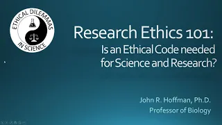 Research Ethics 101: An Ethical Dilemma in Science