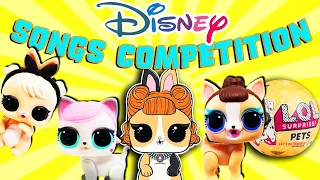 LOL Surprise Dolls Disney Songs Competition Featuring New LOL Pet Unboxing! | LOL Dolls Families