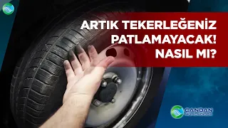 ARTIK TEKERLEĞENİZ PATLAMAYACAK & NASIL MI ?