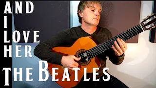 The Beatles - And I Love Her - Fingerstyle Guitar Cover