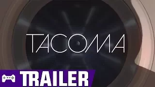 Tacoma | Official Launch Trailer