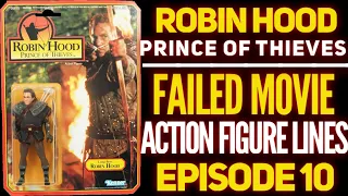 Robin Hood: Failed Movie Action Figure Lines E10