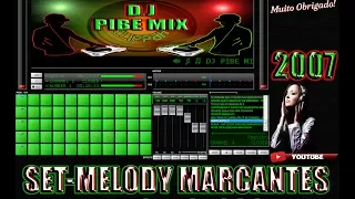 ♬MELODY MARCANTES SÓ AS MELHORES DE 2007 NO TRAKTOR PRO# ((DJ PIBE MIX))♬