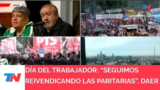 DÍA DEL TRABAJADOR: "Vamos a seguir adelante con el plan de lucha", Héctor Daer