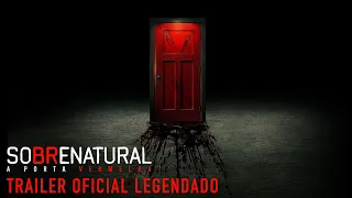 Sobrenatural: A Porta Vermelha - Trailer Oficial Legendado