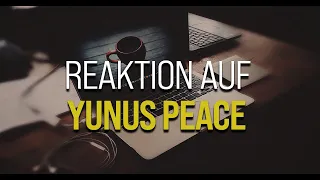 Reaktion auf Yunus Peace