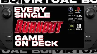Reviewing Every BURNOUT Game on Steam Deck