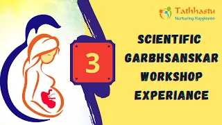 SCIENTIFIC Garbhsanskar Workshop : Experience Sharing 3