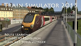 Train Simulator 2015 - Route Learning: Dundee to Edinburgh (Class 221)