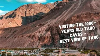 Visiting the 1000+ years old Tabo Caves - Best View of Tabo - Spiti Valley Vlog - India travel