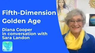 Diana Cooper | Fifth-Dimension Golden Age
