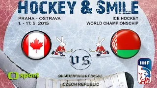 Canada vs. Belarus - Quarterfinals - Ice Hockey World Championschip 2015