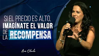 Si El Precio Es Alto, Imagínate El Valor De La Recompensa - Ana Olondo