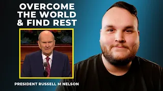 “Overcome the World & Find Rest” President Nelson Talk Breakdown - The Greatest Cause