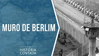 Muro de Berlim: Resumo completo - História Contada