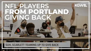 NFL players Ndamukong Suh and Brennan Scarlett giving back to kids in Portland