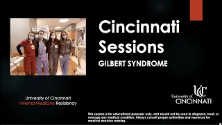 Cincinnati Sessions - Gilbert Syndrome