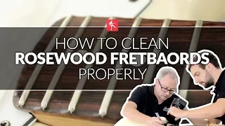 How To Clean Rosewood Fretboards - Guitar Maintenance Lesson
