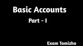 Basics of Accounts in Tamil - Class 11