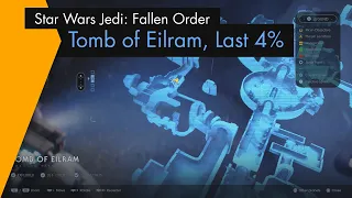 Tomb of Eilram (96% Explored): The Last 4% Location - Star Wars Jedi: Fallen Order