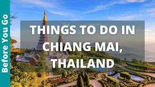 Chiang Mai Thailand Travel Guide: 15 BEST Things To Do In Chiang Mai