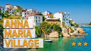 Anna Maria Village hotel review | Hotels in Hersonissos | Greek Hotels