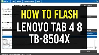 How to Flash Lenovo Tab 4 8 with QFIL Flash tool | Hindi - Urdu