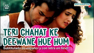 Teri Chahat Ke Deewane Hue Hum _ Yeh Hai Mumbai Meri Jaan / Mr. Aashiq (Sub Español + Lyrics) HD